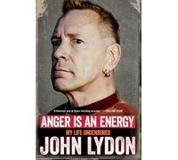 John Lydon Anger Is an Energy (Tascabile)