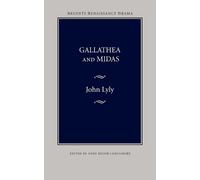 John Lyly Gallathea and Midas (Tascabile)