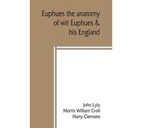 John Lyly Harry Clemons Euphues (Tascabile)