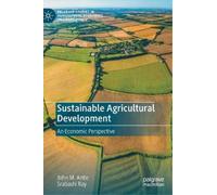 John M. Antle Srabashi Ra Sustainable Agricultural Developmen (Copertina rigida)