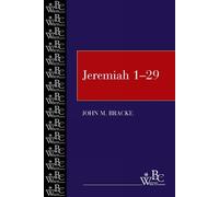 John M. Bracke Jeremiah 1-29 (Tascabile) Westminster Bible Companion