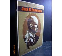 John M. Browning: The American gunmaker, a complete comic strip story album