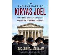 John M. Caher Louis Grumet The Curious Case of Kiryas Joel (Copertina rigida)