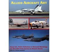 John M. Campbell Donna Campbell Allied Aircraft Art (Tascabile)