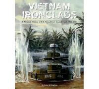 John M Carrico Vietnam Ironclads (Tascabile)