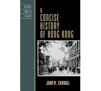 John M. Carroll A Concise History of Hong Kong (Tascabile)