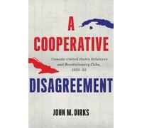 John M. Dirks A Cooperative Disagreement (Copertina rigida)