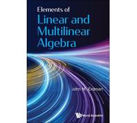 John M Erdman Elements Of Linear And Multilinear Algebra (Copertina rigida)