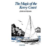 John M Feehan The Magic of the Kerry Coast (Tascabile)