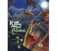 John M. Feierabend Mina Echevarria Kitty Alone (Copertina rigida)