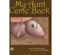 John M. Feierabend My Aunt Came Back (Tascabile)