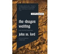 John M. Ford The Dragon Waiting (Tascabile)