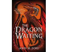 John M. Ford The Dragon Waiting (Tascabile)