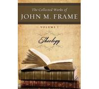 Collected Works Of John M. Frame DVD
