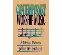 John M. Frame Contemporary Worship Music (Tascabile)