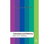 John M.G. Barclay Colossians and Philemon (Tascabile) T&T Clark Study Guides