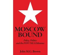 John M G Brown Moscow Bound (Copertina rigida)