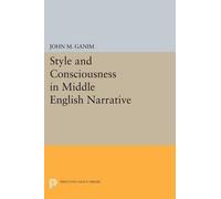 John M. Ganim Style and Consciousness in Middle English Narrative (Tascabile)