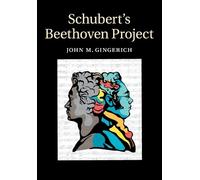 John M. Gingerich Schubert's Beethoven Project (Tascabile)