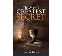 John M Haffert The World's Greatest Secret (Tascabile)