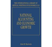 John M. Hartwick National Accounting and Economic Growth (Copertina rigida)