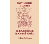John M. Ingham Mary, Michael, and Lucifer (Tascabile)