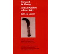 John M. Janzen The Quest for Therapy in Lower Zaire (Tascabile)