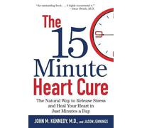 John M Kennedy Jason Jennings The 15 Minute Heart Cure (Tascabile)