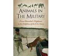 John M. Kistler Animals in the Military (Copertina rigida)