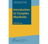 John M. Lee Introduction to Complex Manifolds (Tascabile)