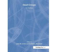 John M. Levine Small Groups (Copertina rigida) Key Readings in Social Psychology