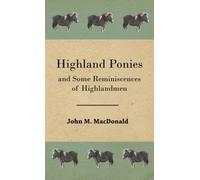 John M. MacDonald (Associate Prof Highland Ponies And Some R (Copertina rigida)