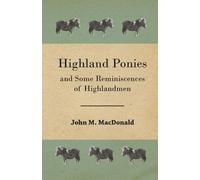 John M. MacDonald (Associate Professor, Highland Ponies And Some R (Tascabile)