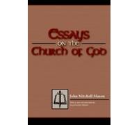 John M Mason Essays on the Church of God (Tascabile)