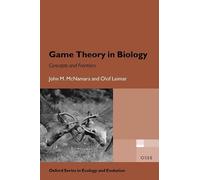 John M. McNamara Olof Leimar Game Theory in Biology (Tascabile)
