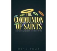 John M Miller The Communion Of Saints (Tascabile)