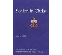 John M. Mulder Sealed in Christ (Tascabile)