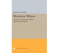 John M. Mulder Woodrow Wilson (Tascabile) Princeton Legacy Library