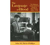 John M. Nieto-Phillips The Language of Blood (Tascabile)