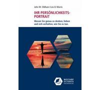 John M. Oldham Ihr Persönlichkeits-Portrait: Warum Sie genau so den (Tascabile)