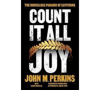 John M Perkins Count It All Joy (Tascabile)