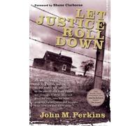 John M. Perkins Shane Claiborne Let Justice Roll Down (Tascabile)