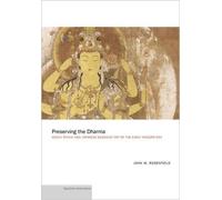 John M. Rosenfield Preserving the Dharma (Tascabile)