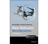 John M. Seddon Simon Newman Basic Helicopter Aerodynamics (Copertina rigida)