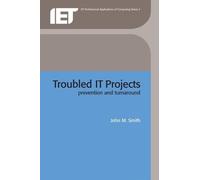 John M. Smith Troubled IT Projects (Tascabile) Computing and Networks