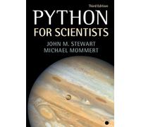 John M. Stewart Michael Mommert Python for Scientists (Tascabile)