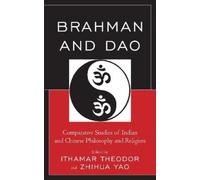 John M. Thompson Brahman and Dao (Tascabile)