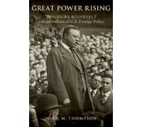 John M. Thompson Great Power Rising (Copertina rigida)