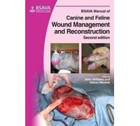 John M. William BSAVA Manual of Canine and Feline Wound Management a (Tascabile)