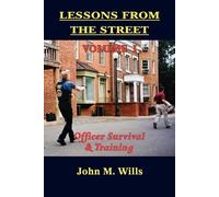 John M Wills Lessons from the Street Volume I (Tascabile)